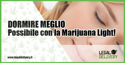 dormire meglio con la marijuana light